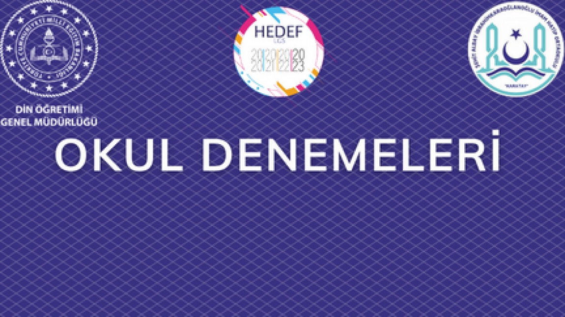 OKUL DENEMELERİ
