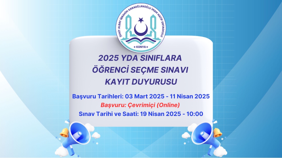 2025 YDA ÖĞRENCİ SEÇME SINAVI KAYIT DUYURUSU